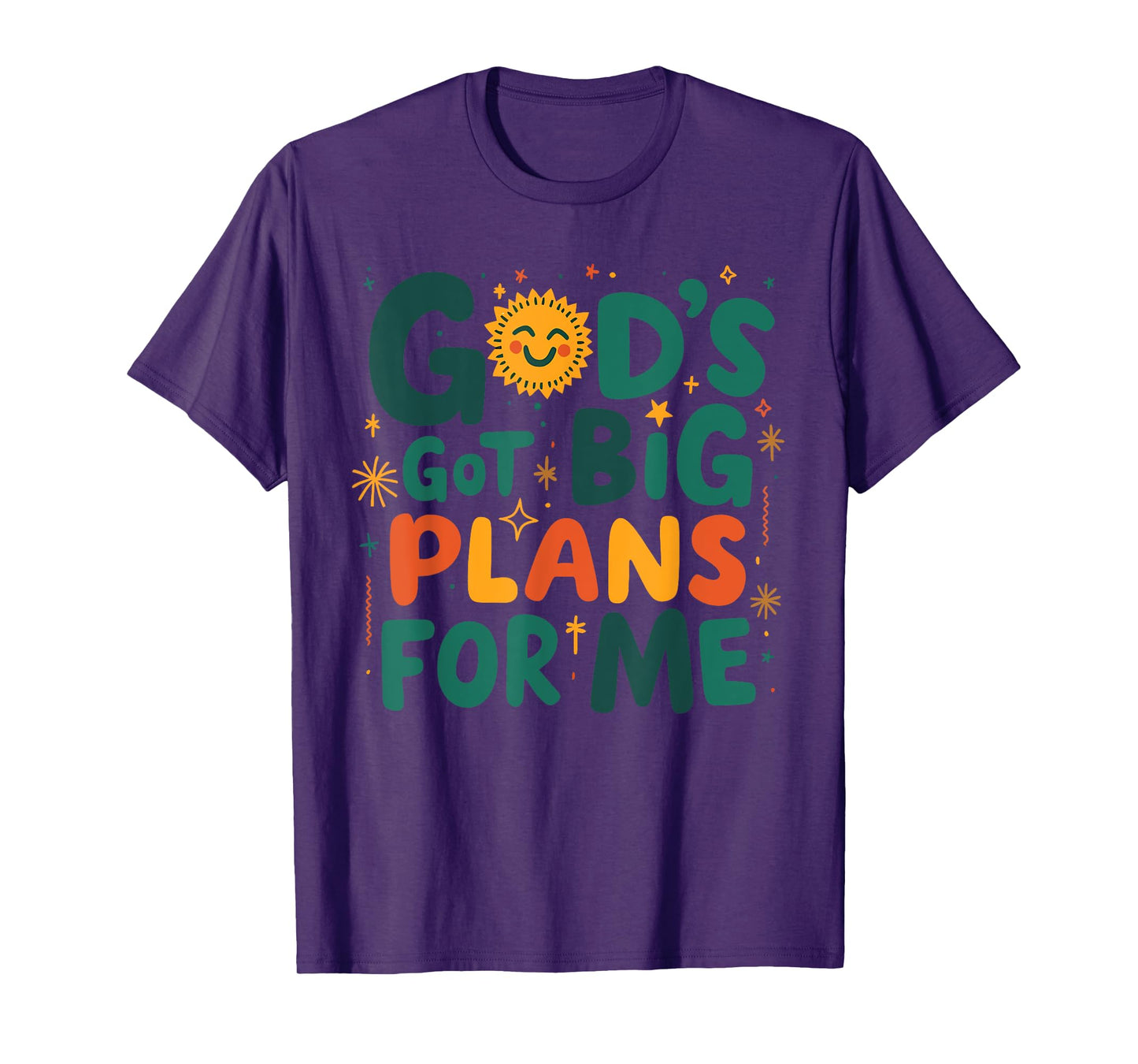 GOD'S GOT BIG PLANS FOR ME Funny design T-Shirt