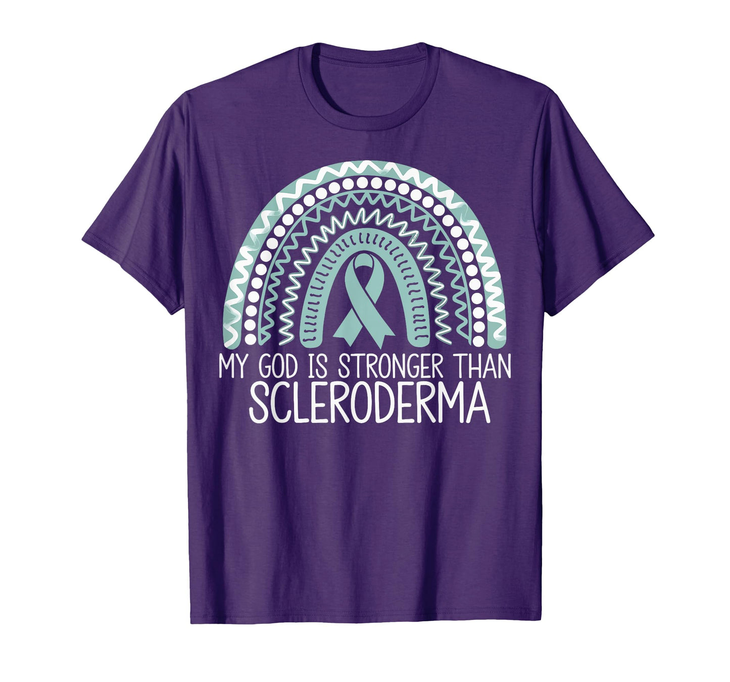 My God Is Stronger Than Scleroderma T-Shirt