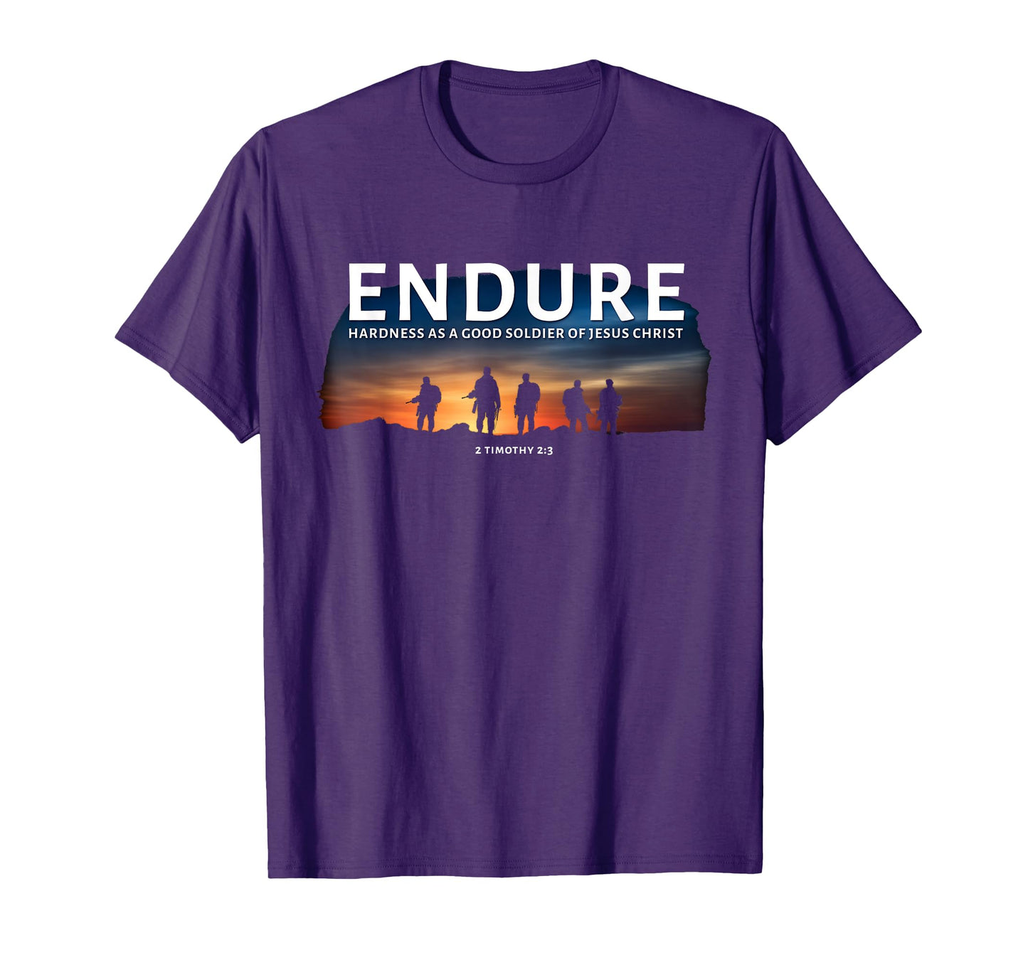 2 Timothy 2:3 Endure Hardness as a Good Soldier of Christ T-Shirt