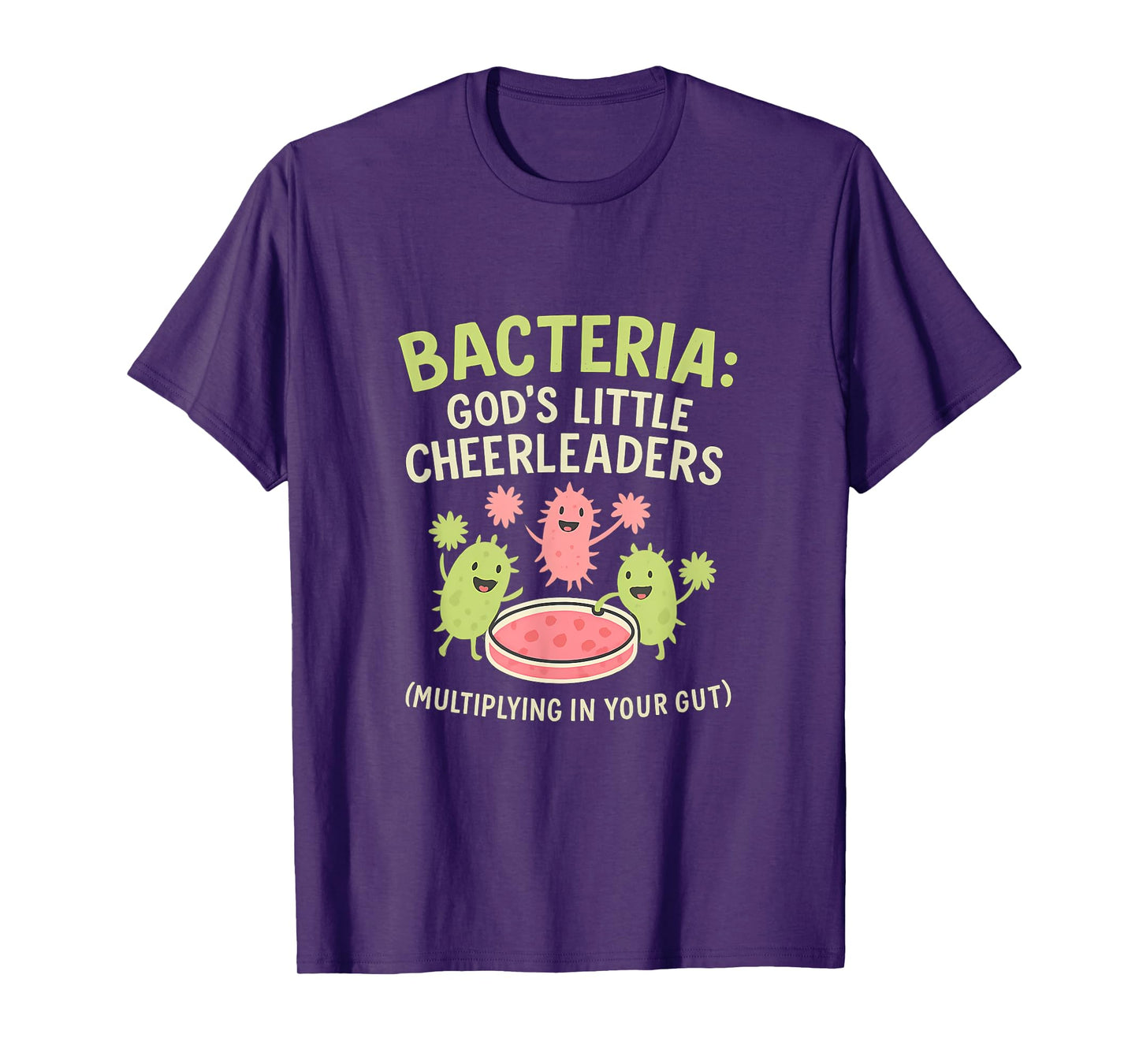 Bacteria Cheerleaders Science Humor Microbiology Petri Dish T-Shirt