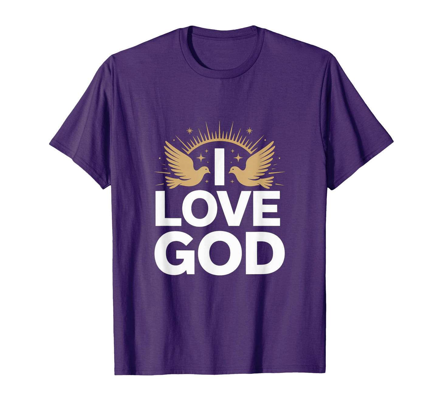 I Love God Spiritual Faith Design T-Shirt