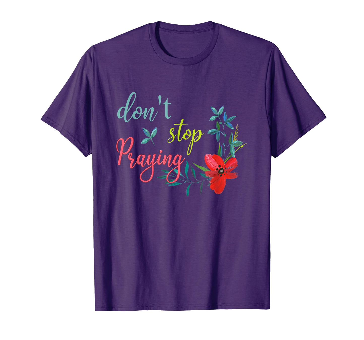 Don't Stop Praying Retro Aesthetic T-Shirt