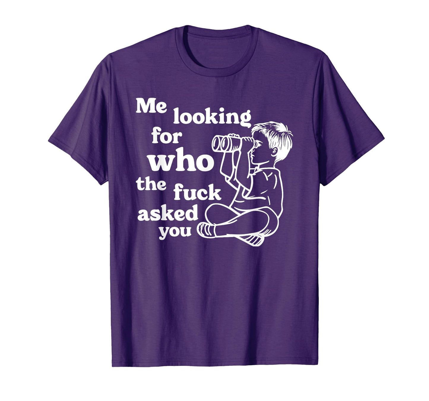Cynical Sarcastic Graphic Joke "Who Asked You" Dark Humor T-Shirt