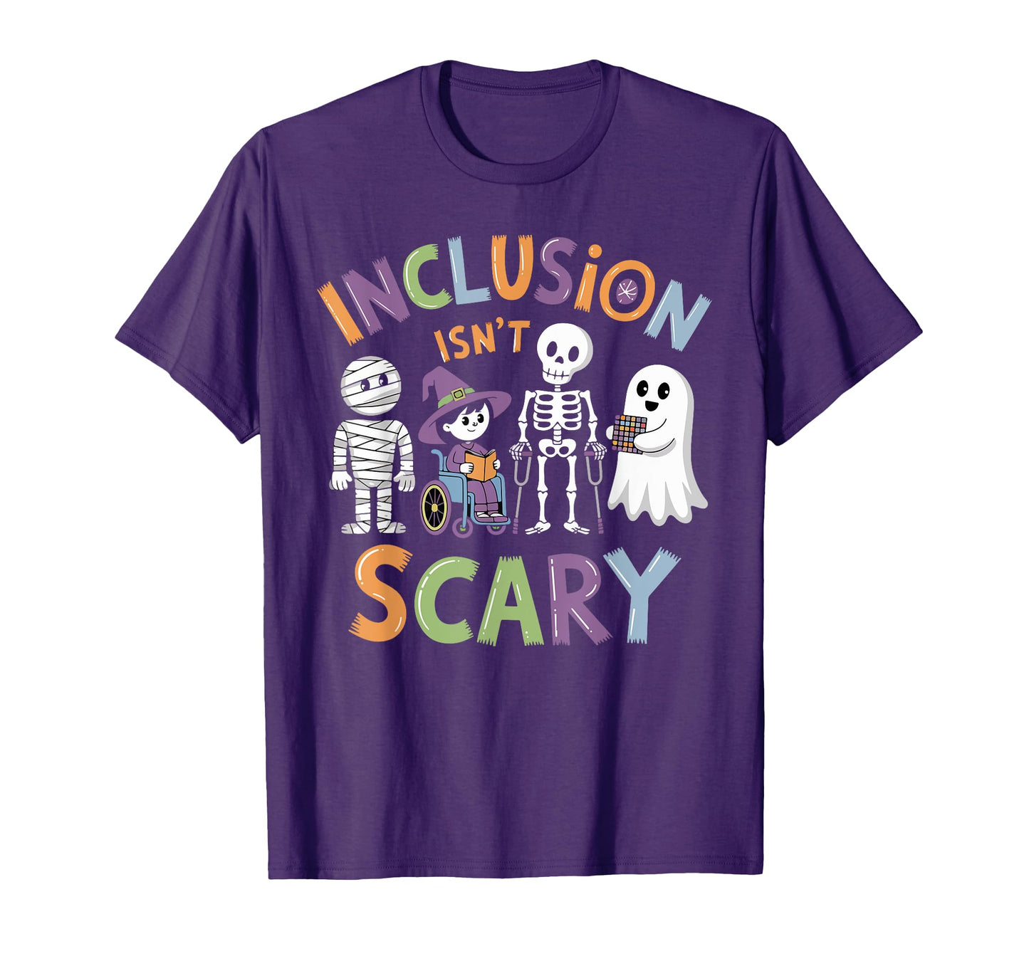 Funny Inclusion Isn't Scary Halloween Sarcastic Disability T-Shirt