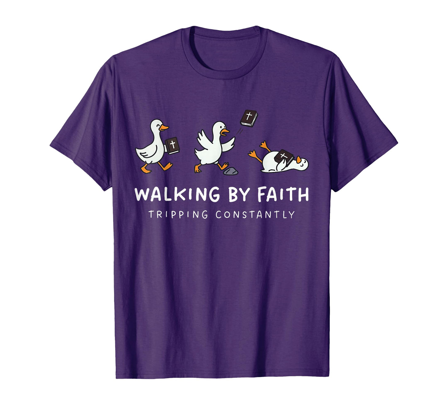 Christian Goose Walking by Faith Tripping Constantly Bible T-Shirt