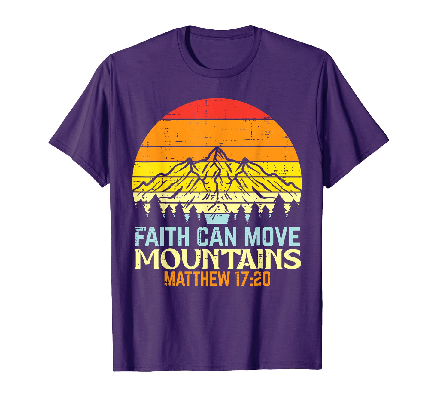 Faith Can Move Mountains Religious God Christian Men Women T-Shirt