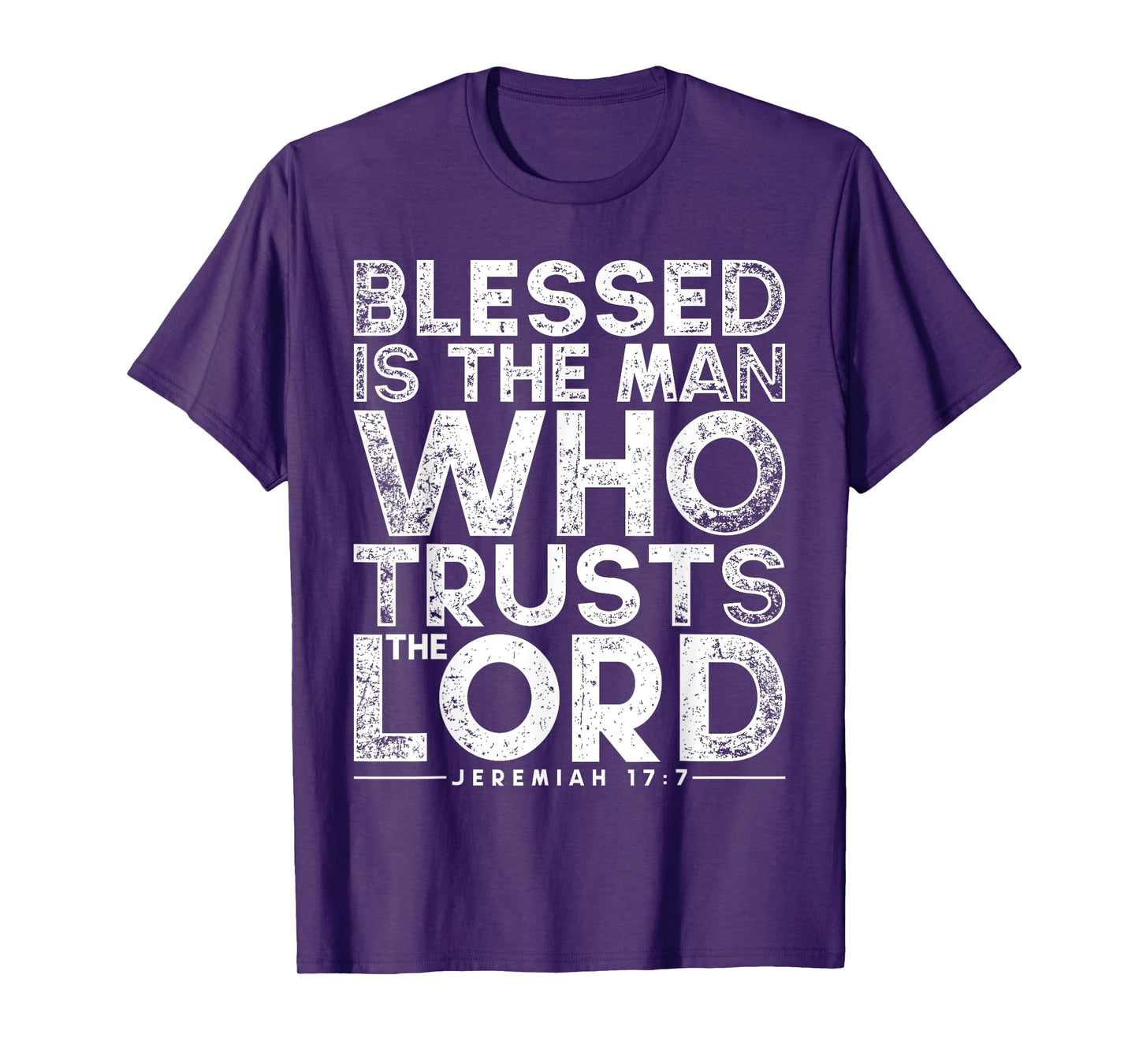 Blessed Is The Man Who Trusts The Lord Bible Faith Jesus T-Shirt