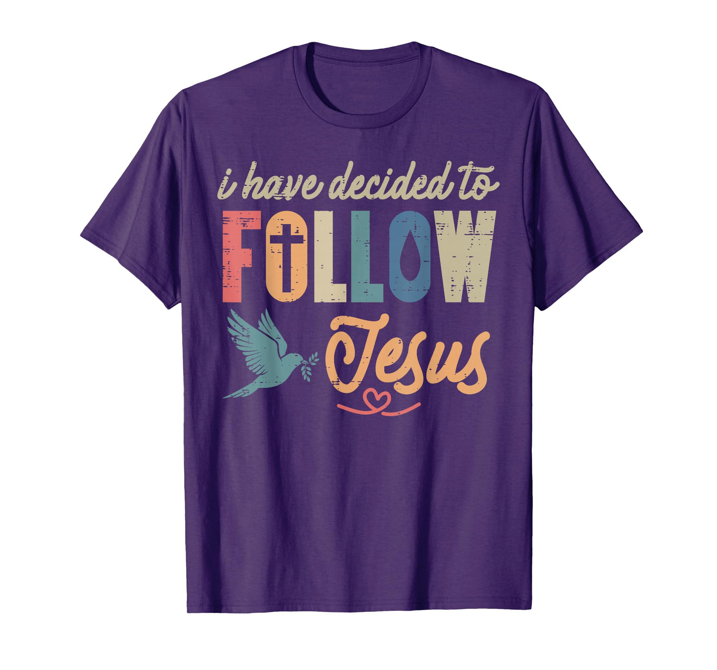Christian I Have Decided to Follow Jesus God Men Women Kids T-Shirt