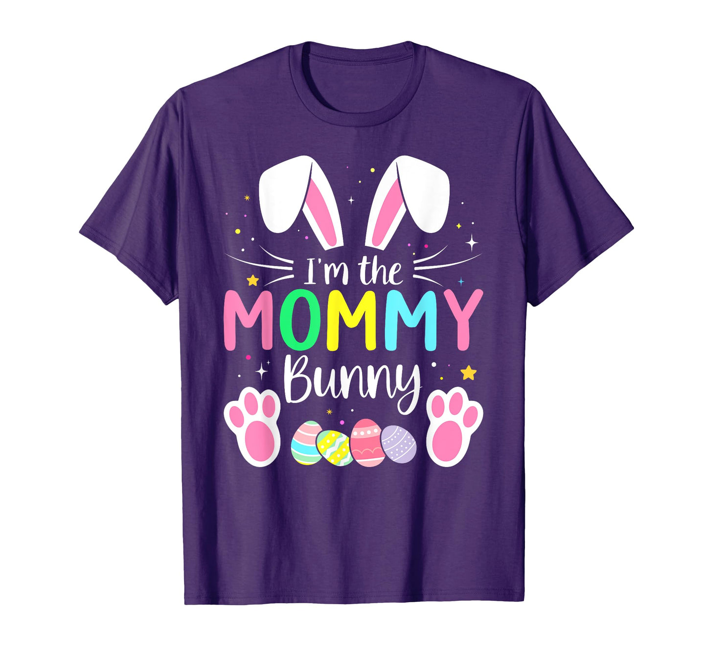 Im the mommy bunny funny matching easter family T-Shirt