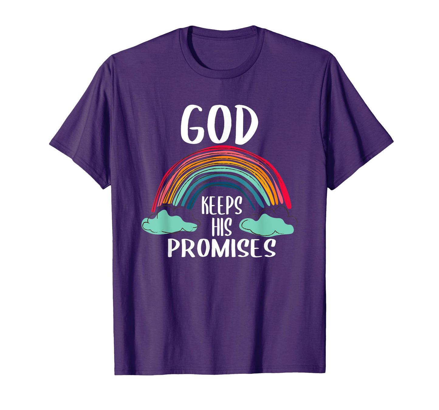 God Keeps His Promises Rainbow Lovely Christian Christianity T-Shirt