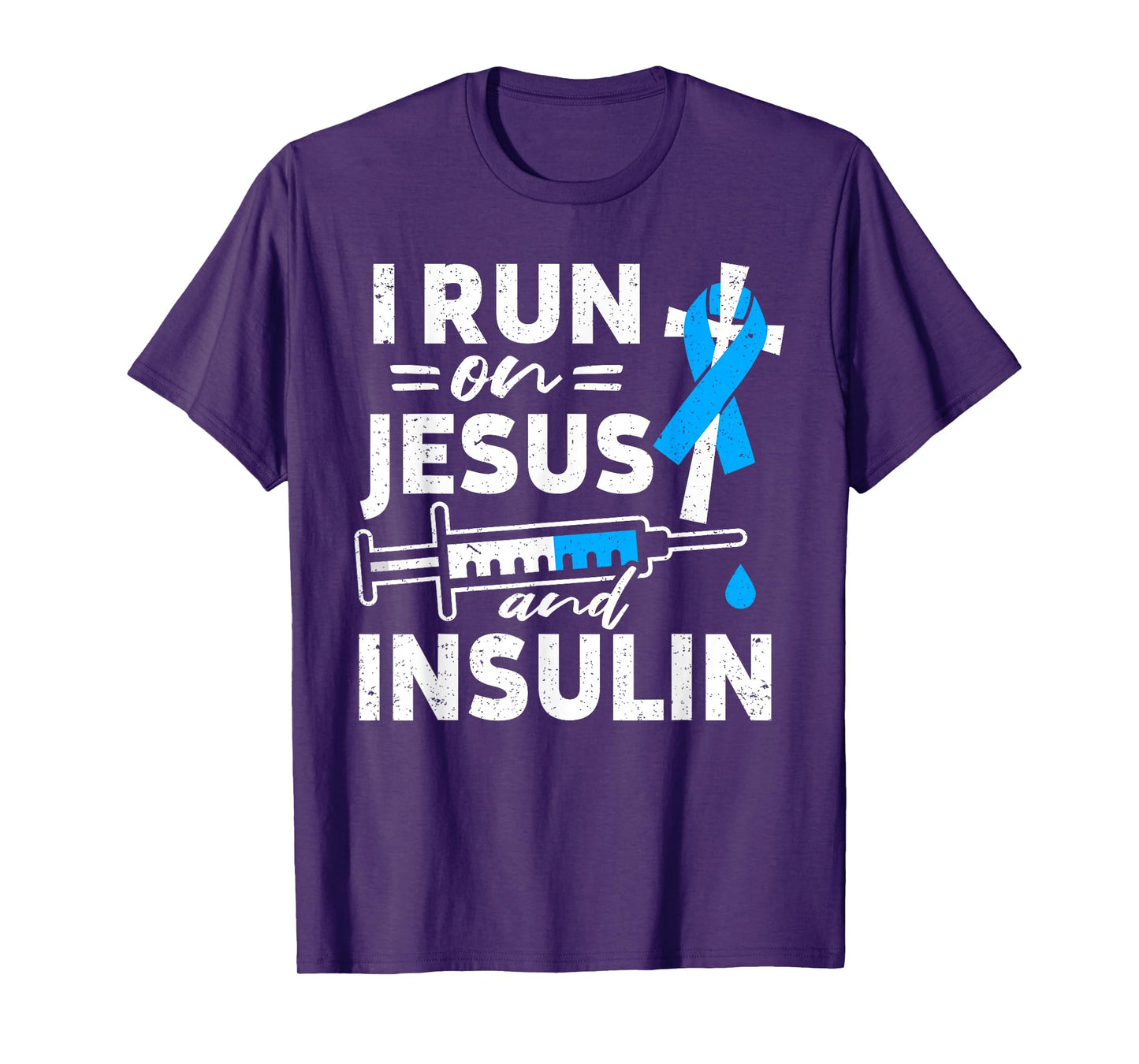 I Run On Jesus And Insulin Diabetic Diabetes Awareness T-Shirt