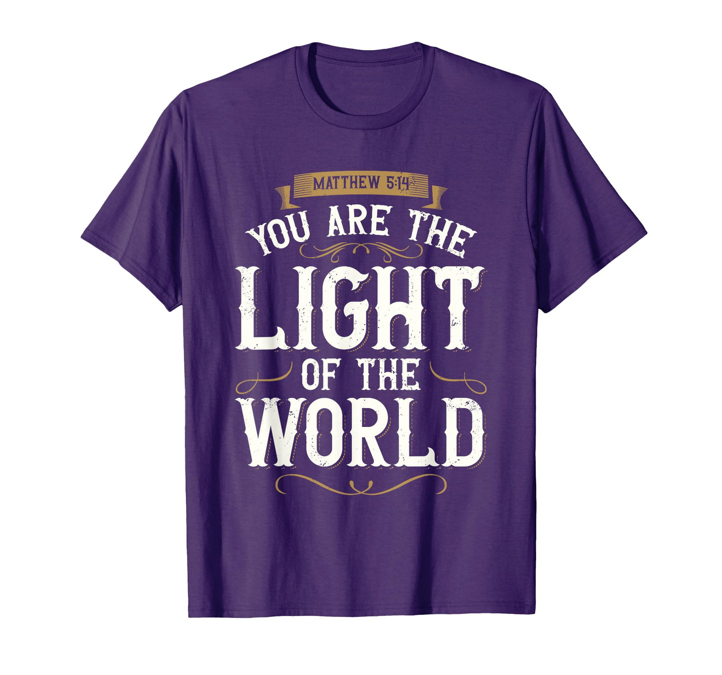 You Are The Light of The World Bible Verse Jesus T-Shirt