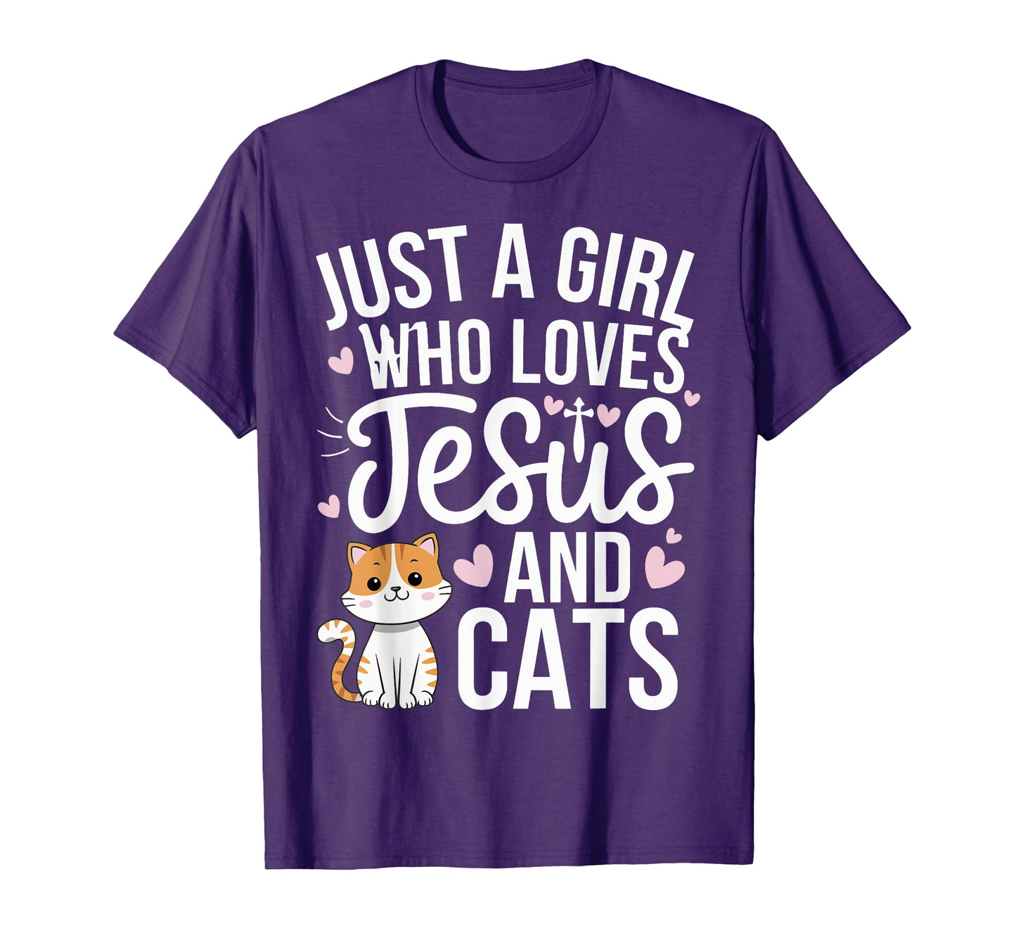 Just A Girl Who Loves Jesus And Cats T-Shirt