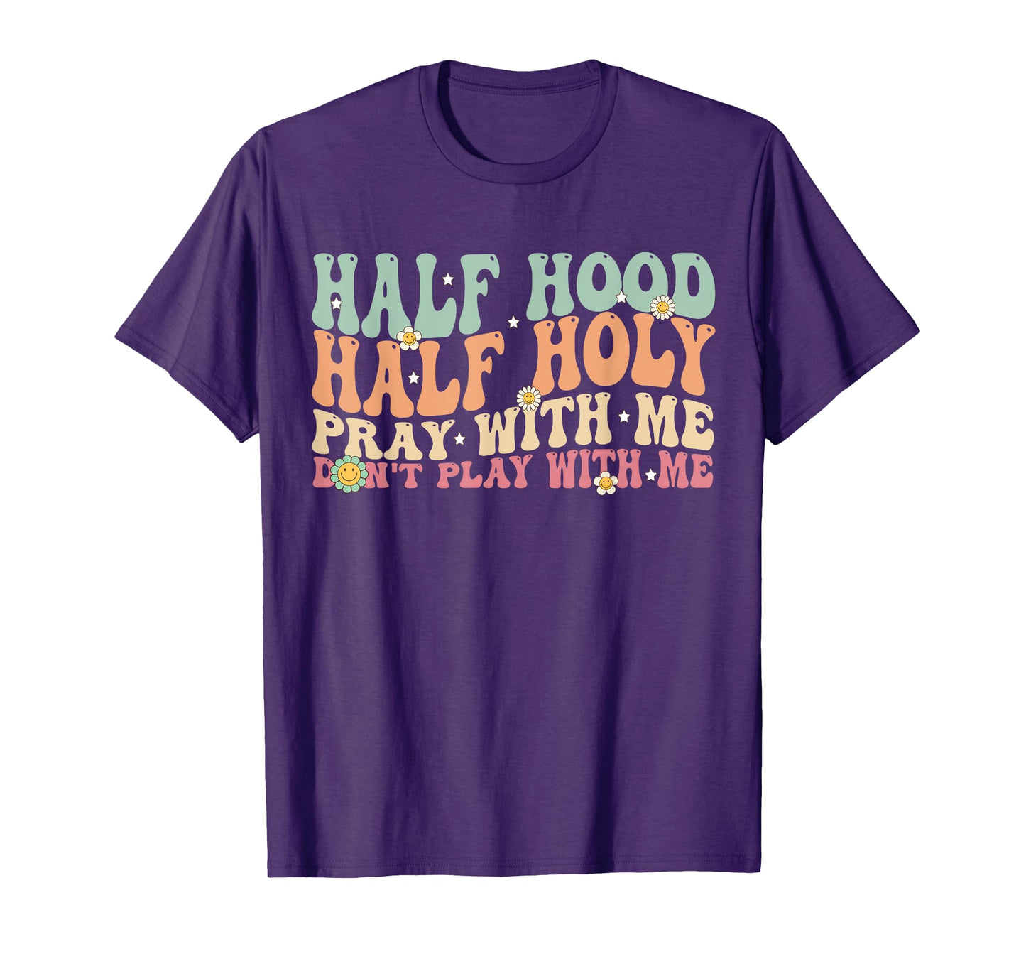 Half Hood Half Holy Groovy Retro Christian For Men Women T-Shirt