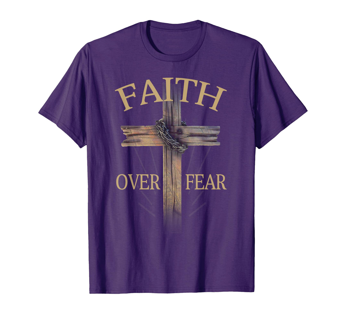 Faith Over Your Fear Cross Christians Faithful God Jesus T-Shirt