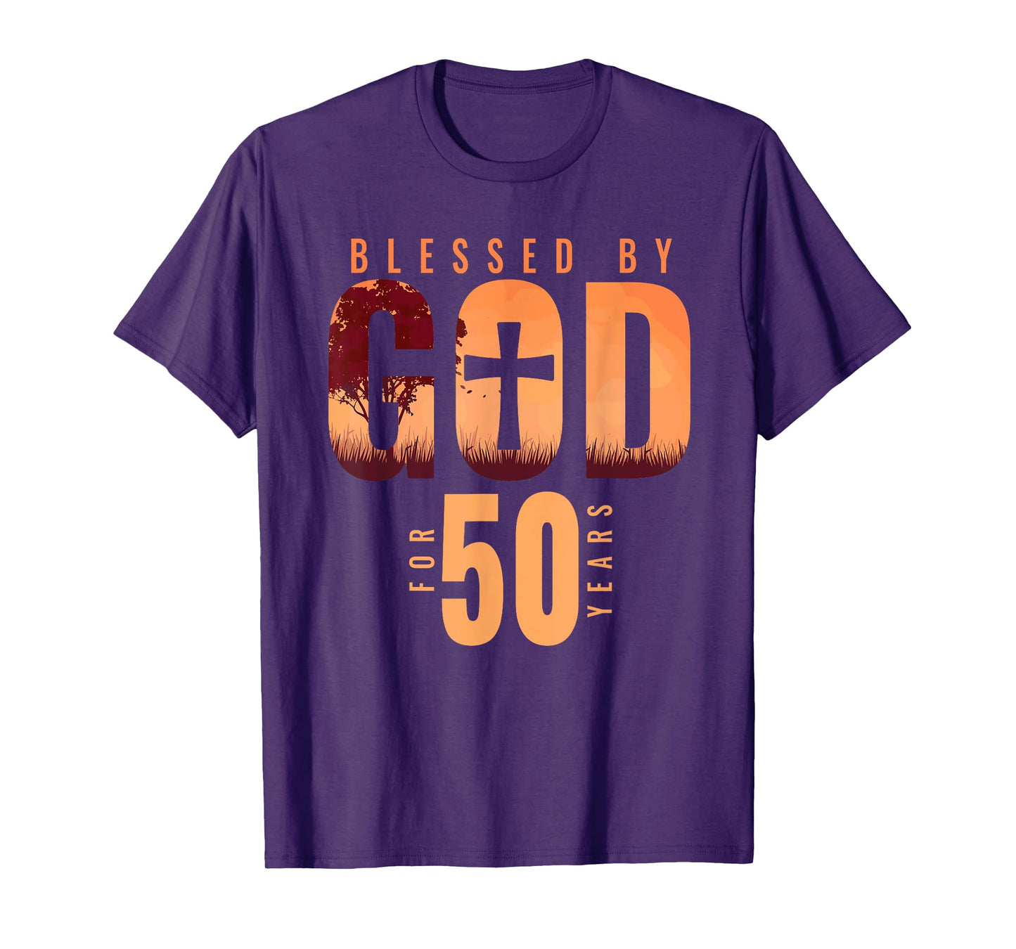 Blessed By God For 50 Years 50th Birthday Religious Theme T-Shirt