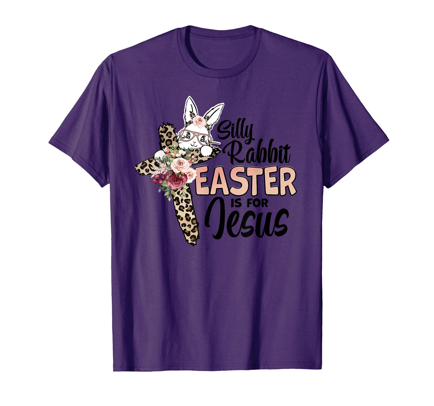 Silly Rabbit Easter Is For Jesus Easter Day Leopard Cross T-Shirt
