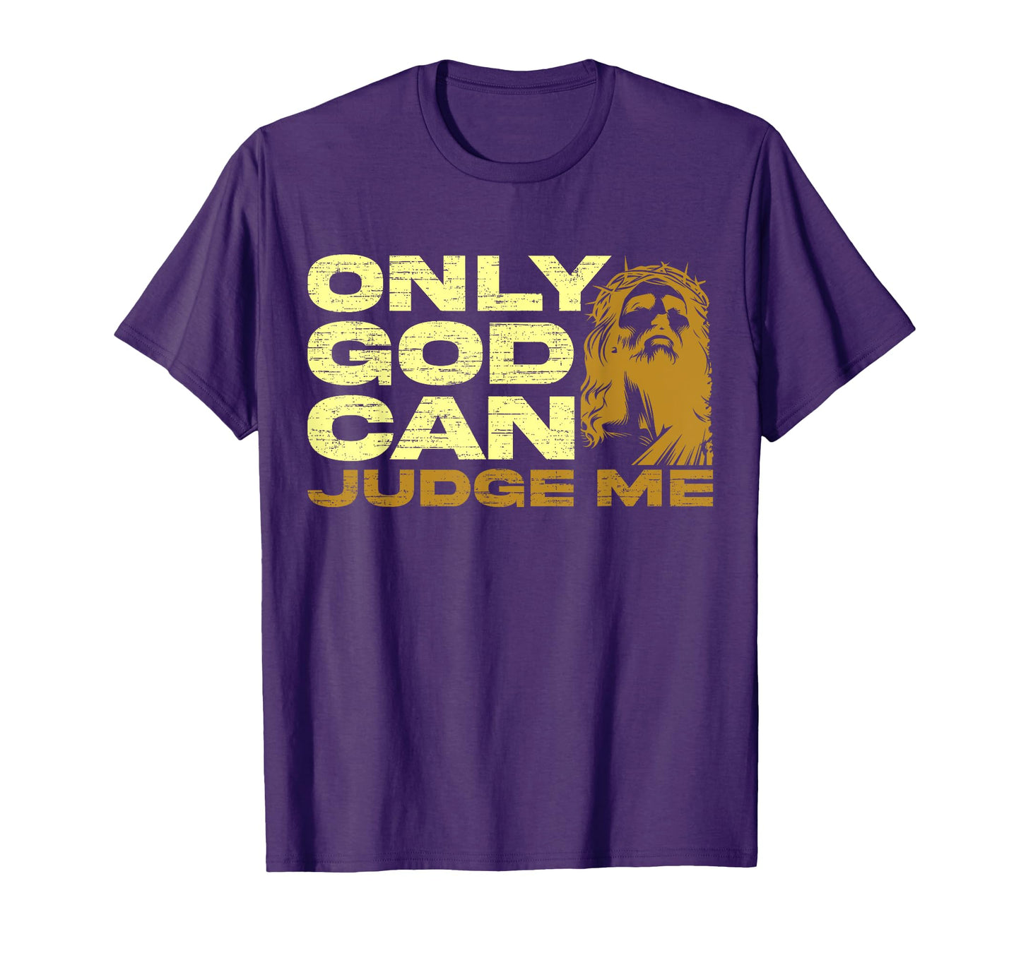 Only God Can Judge Me, Jesus Lover, Christian For Men Women1 T-Shirt