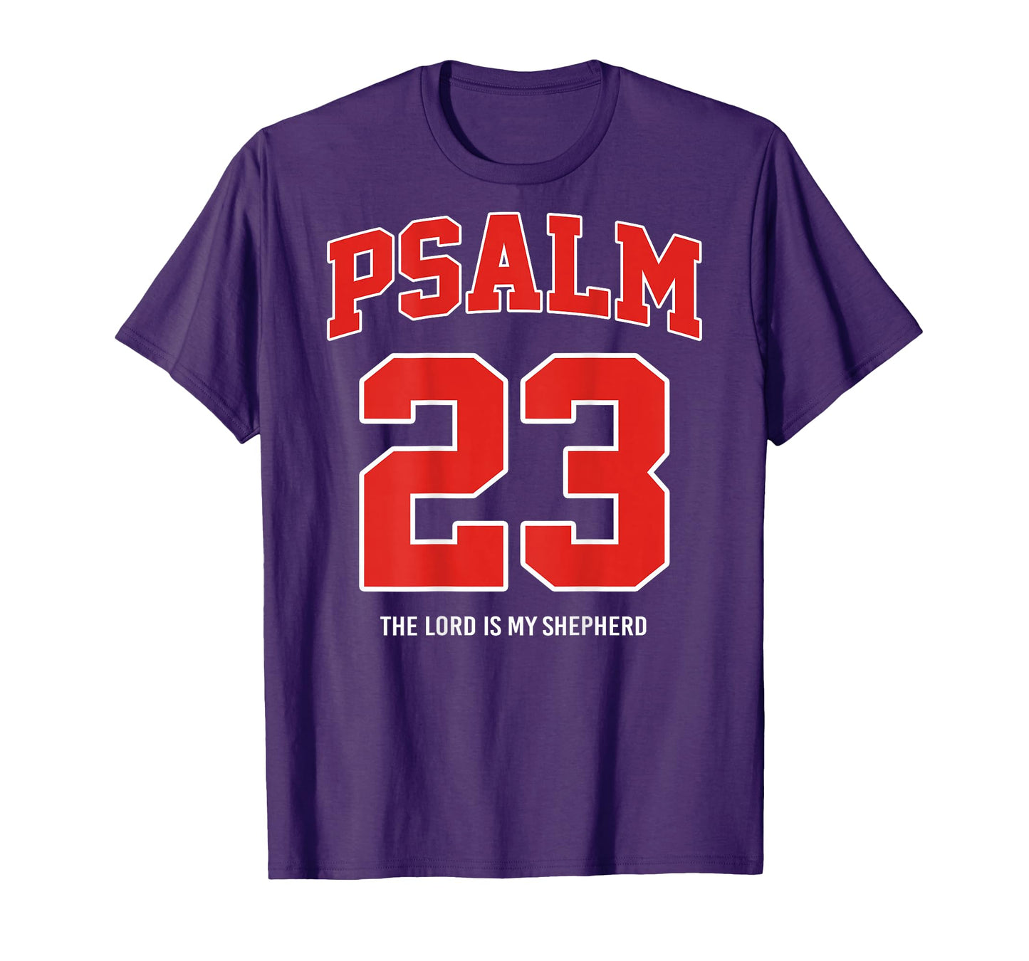 Psalm 23 The Lord is My Shepherd (On Back) T-Shirt