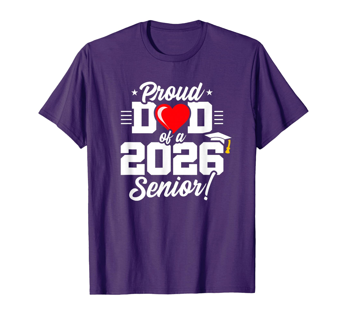 Class of 2026 - Senior Year - Proud Dad - Senior 2026 T-Shirt