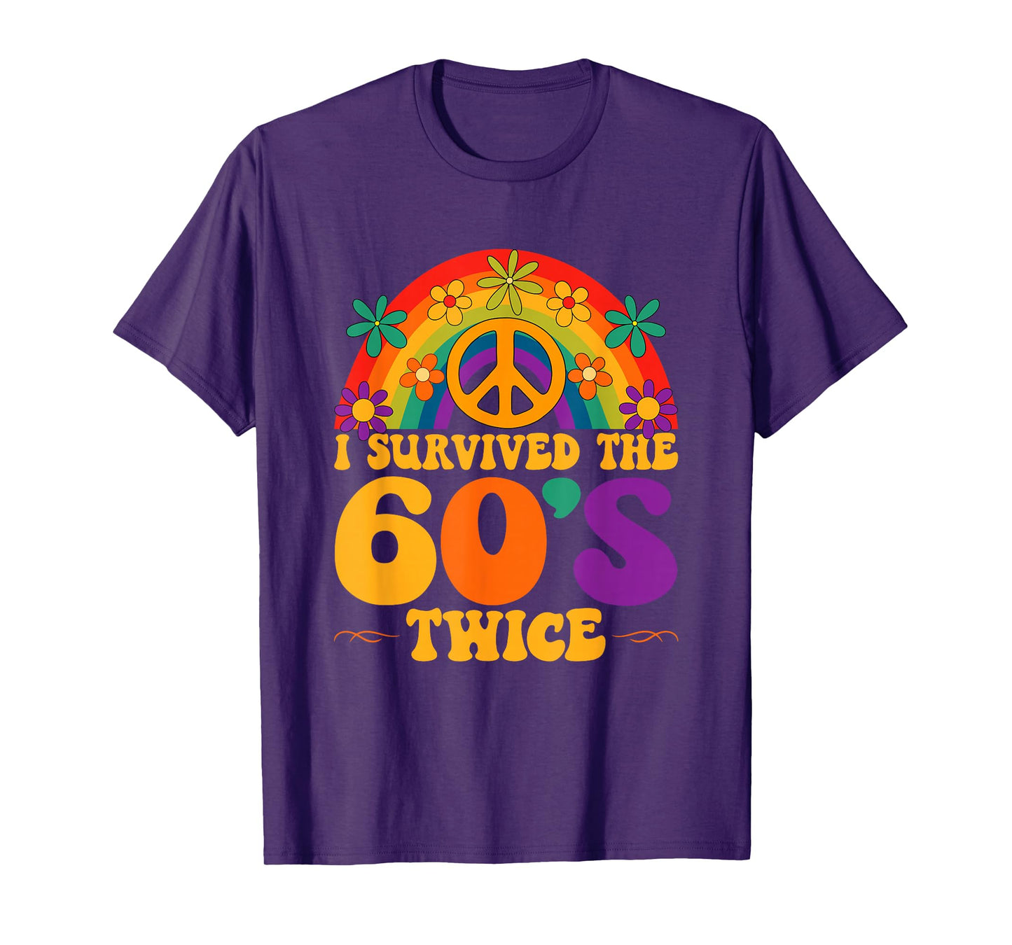 I Survived The 60's Twice Funny Design T-Shirt