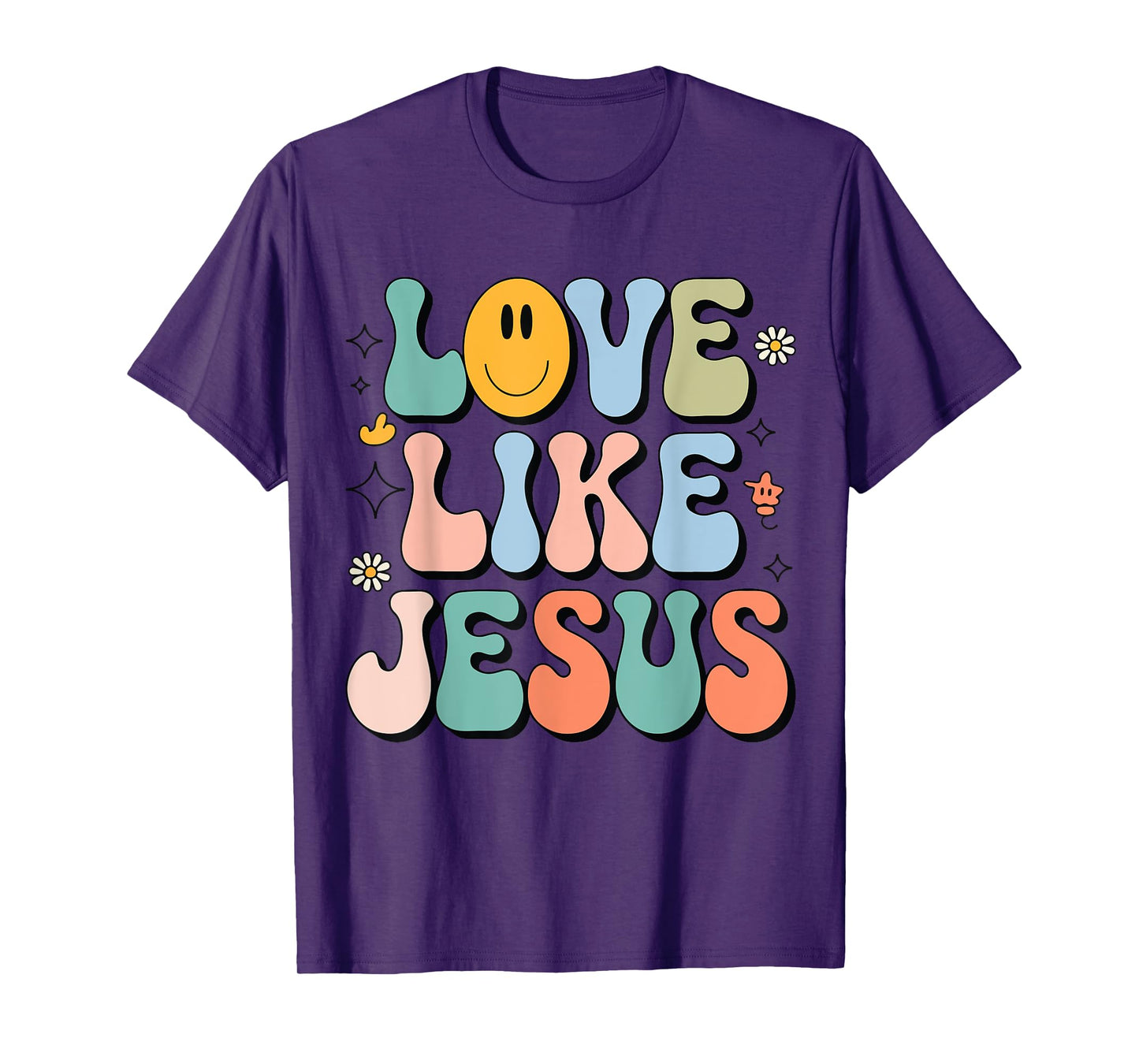 Girl Love Like Jesus Cute Christian Toddler Groovy Godsister T-Shirt
