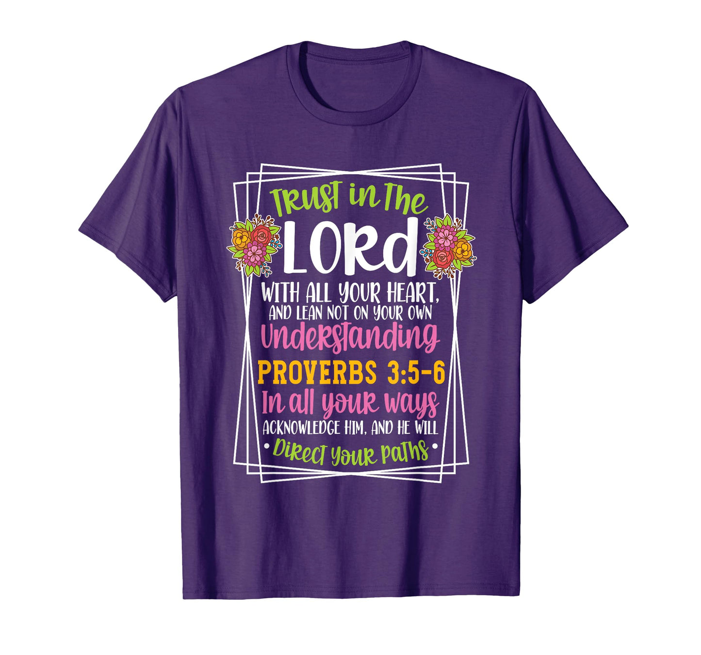 Proverbs 3:5-6 Bible Verse Religious Christian Men and Women T-Shirt