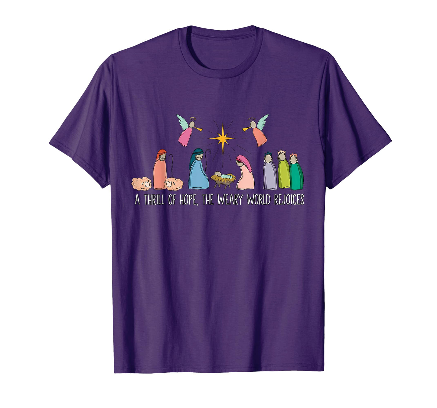 A Thrill of Hope Weary World Rejoices Nativity Christian T-Shirt