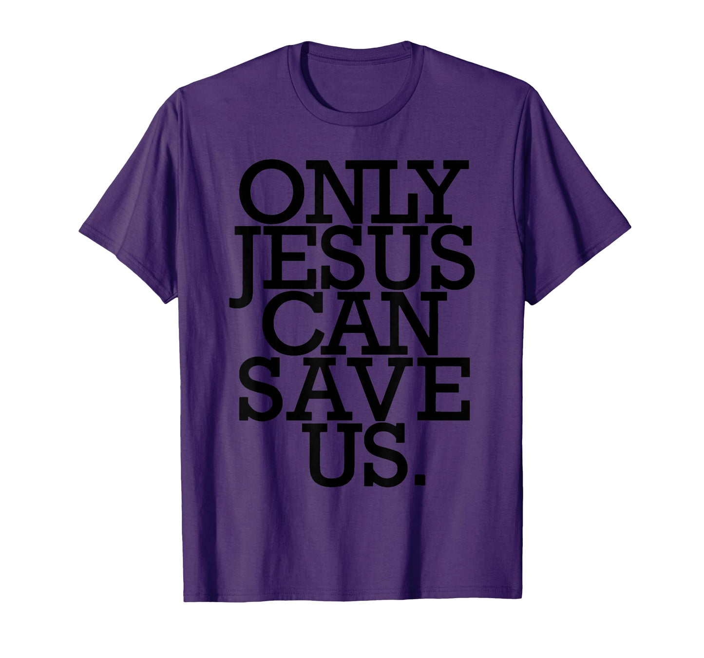 Vintage Funny Only Jesus Can Save Us Christ Religious T-Shirt