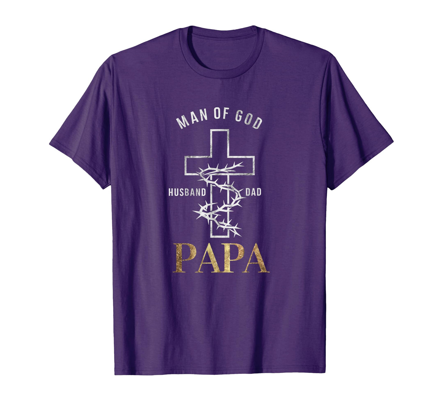 Christian Cross Fathers Day Papa Husband Dad God T-Shirt