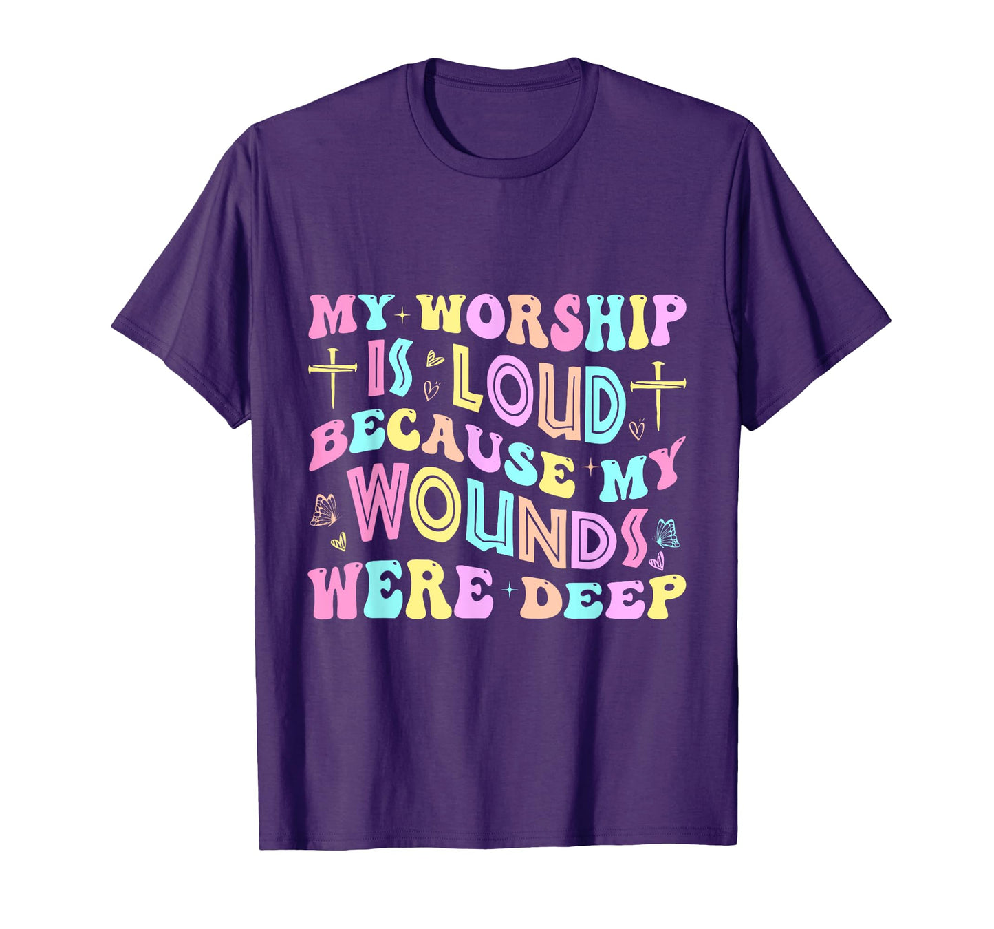 My Worship is Loud Christian Religious Jesus Men Women T-Shirt