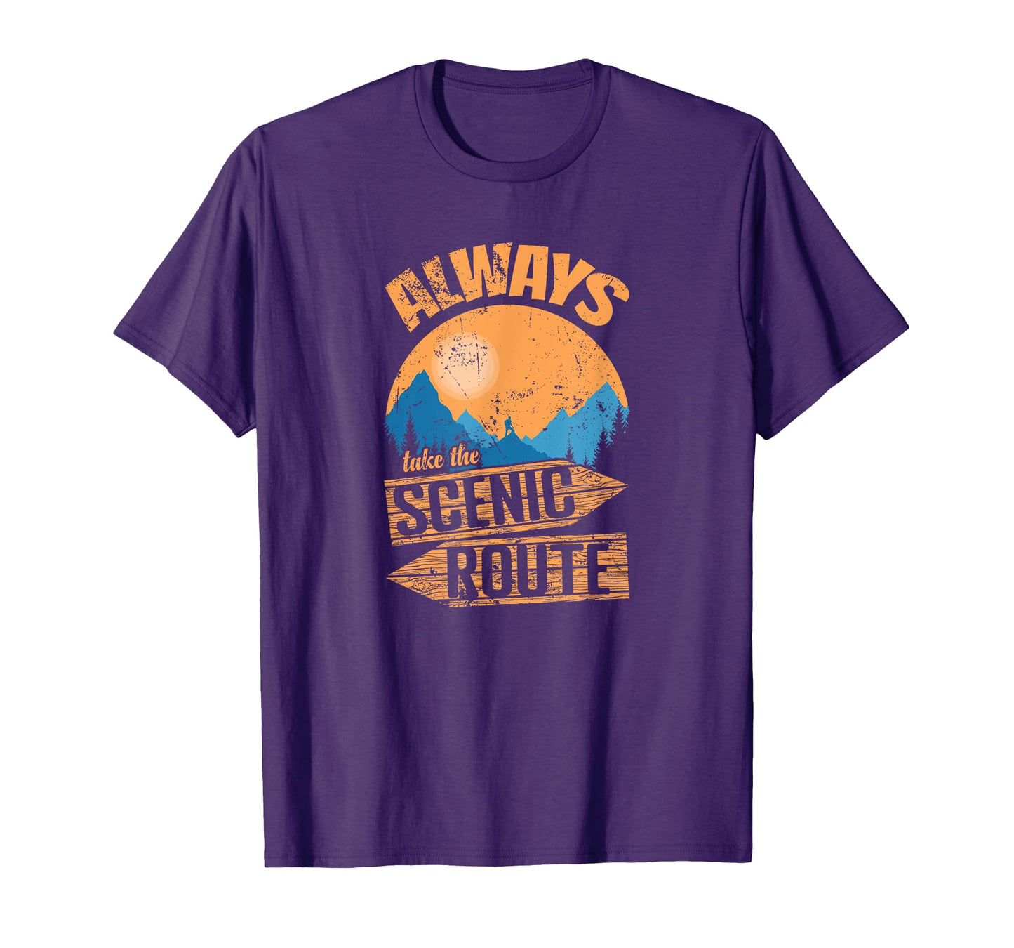 Always Take the Scenic Route Adventure on Trails T-Shirt