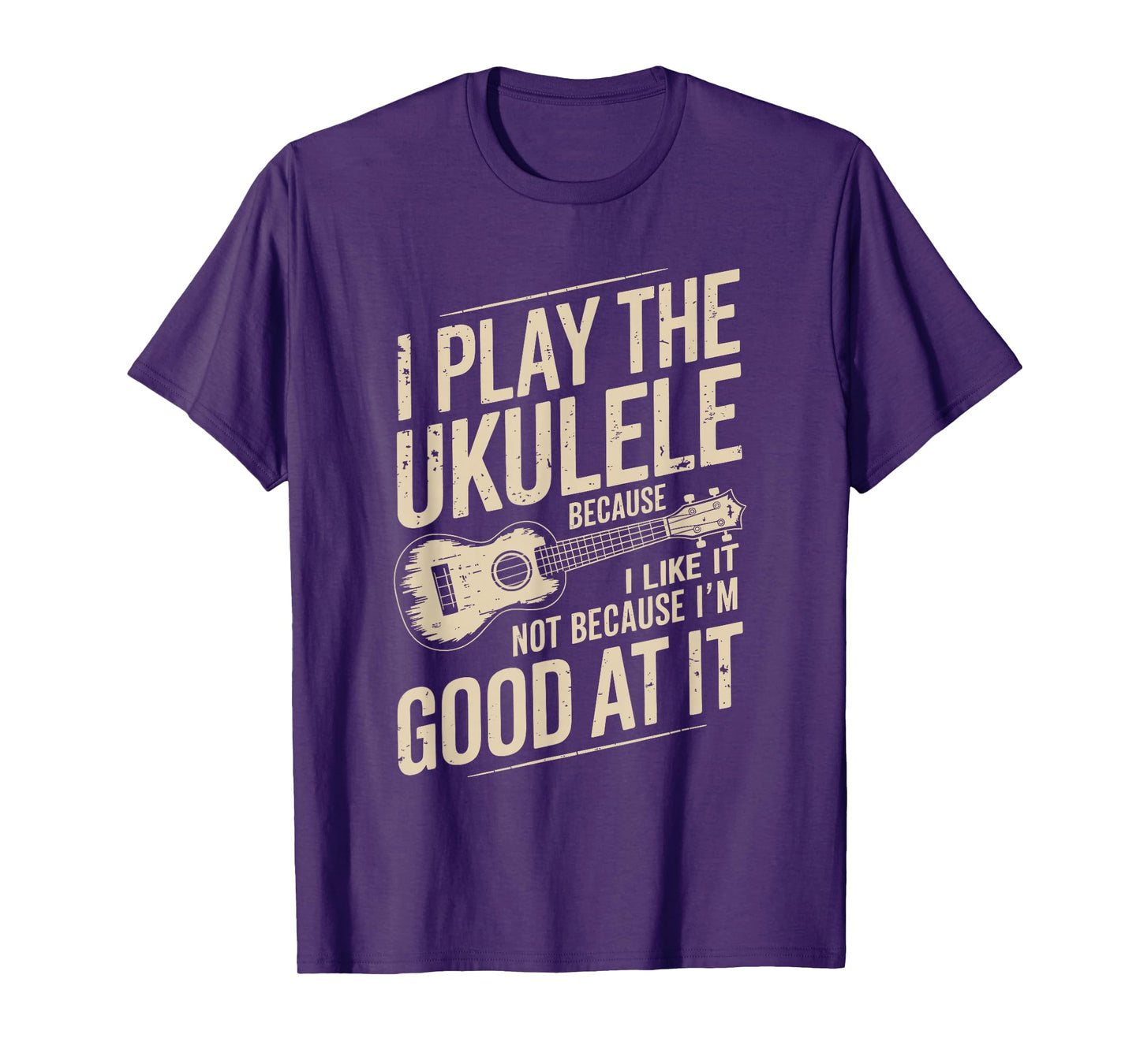Ukulele Player Quote for Uke Instrument and Ukulelist T-Shirt