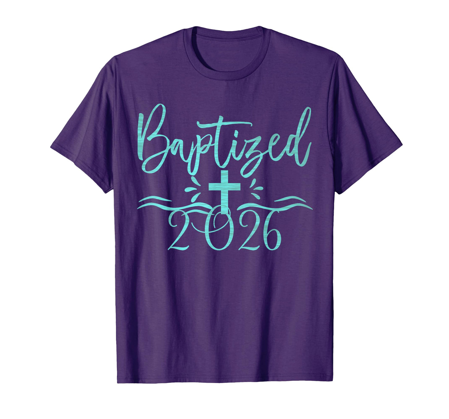 New Christian Baptized in Christ 2026 Bible Baptism T-Shirt