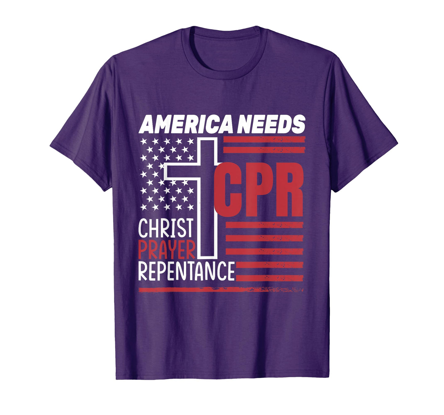 America Needs CPR: Christ, Prayer, Repentance T-Shirt