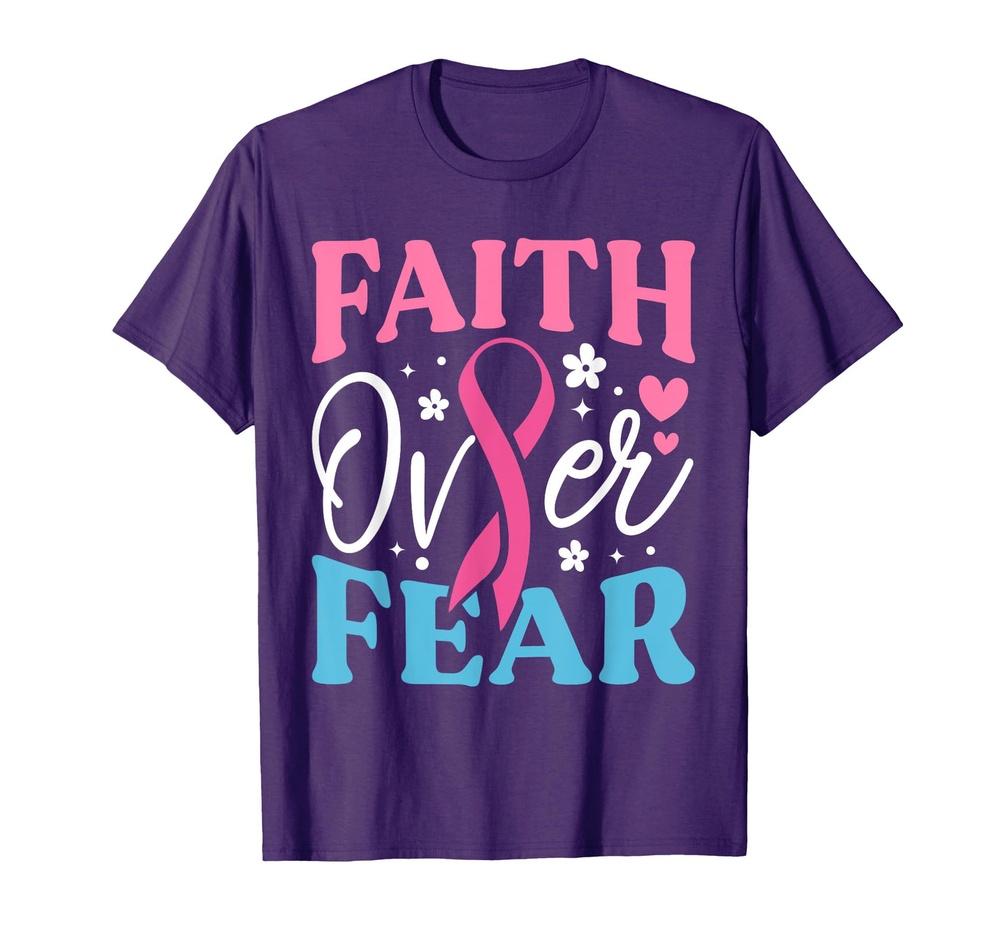 Faith Over Fear Breast Cancer Awareness Survivor & Fighter T-Shirt