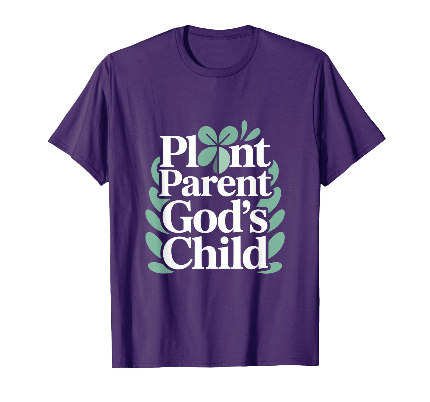 Plant Parent God's Child Christian Faith T-Shirt