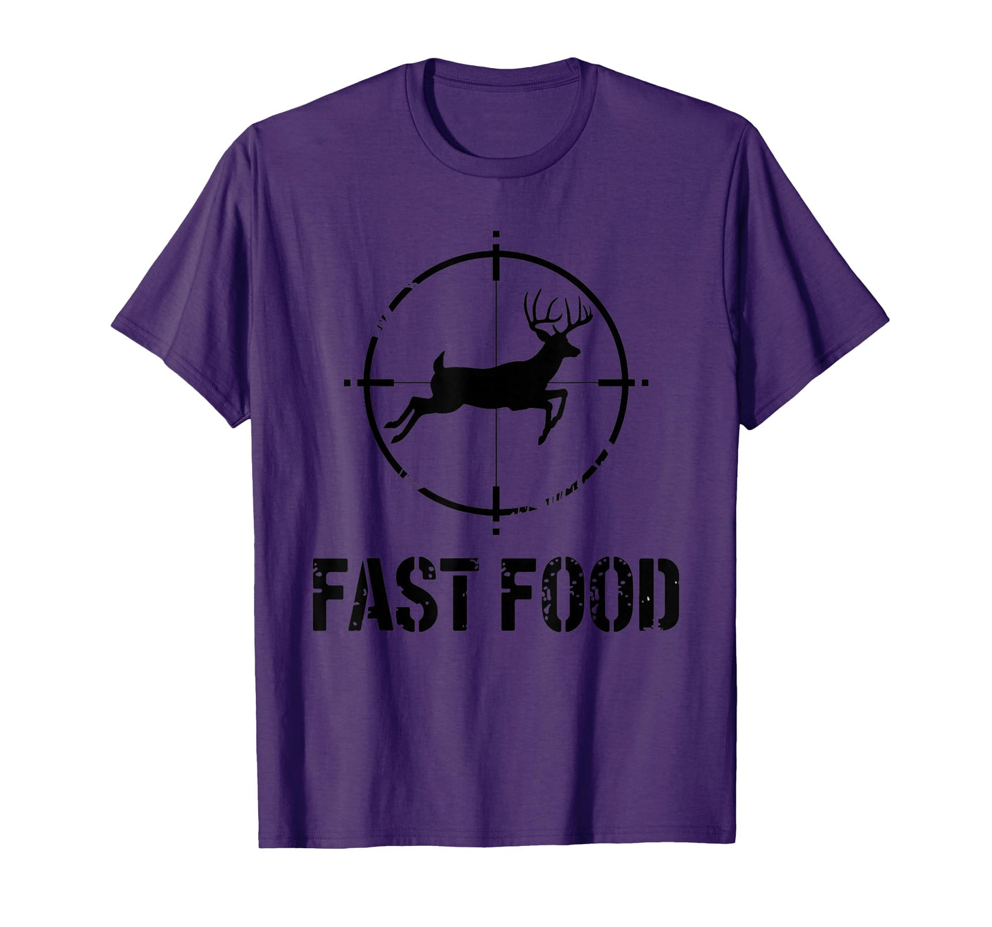 Funny Hunting Quote Fast Food Whitetail Deer Hunter Graphic T-Shirt