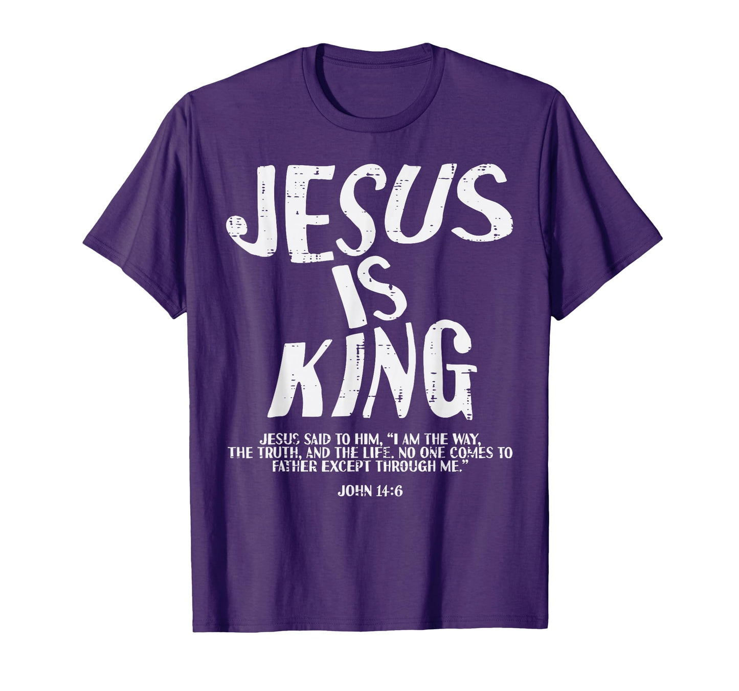 Christian Jesus Is King Religious Bible Verse God Men Women T-Shirt