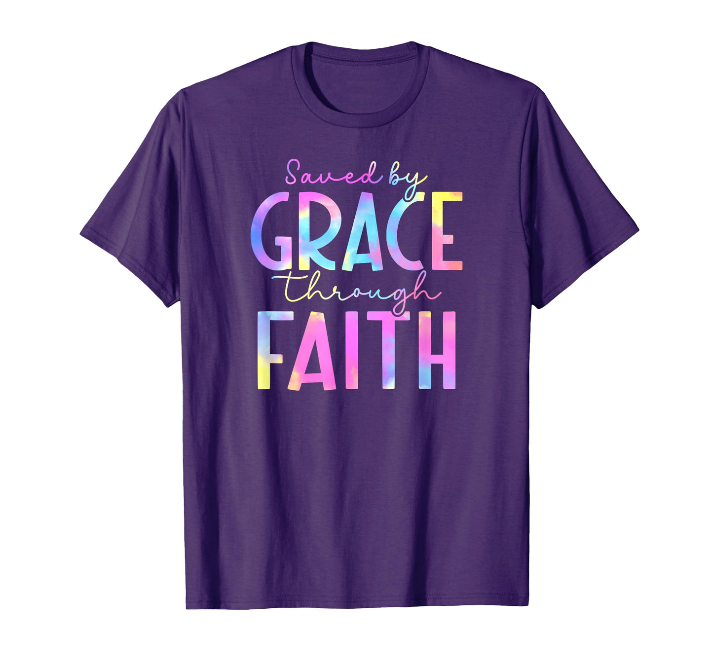 Tie Dye Saved by grace through faith 01 T-Shirt