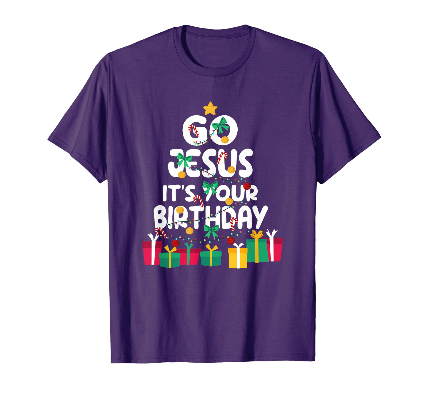 Go Jesus Its Your Birthday Shirt Funny Christmas Christian T-Shirt