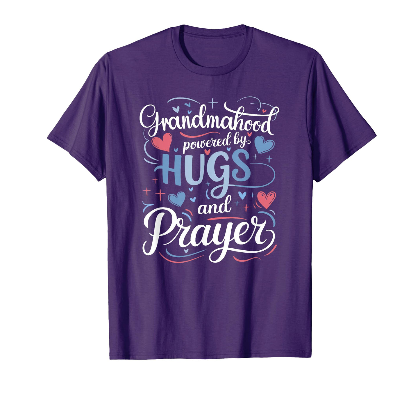 Grandmahood Powered by Hugs and Prayer T-Shirt