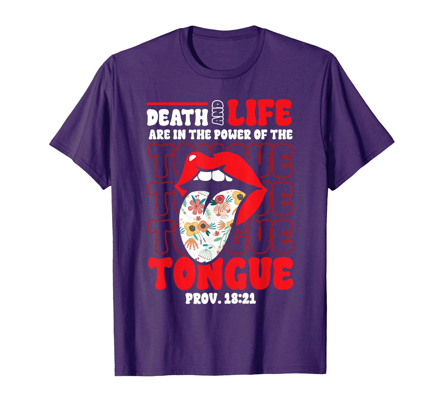 Christian Bible Verse Proverbs Death Life Power of Tongue T-Shirt