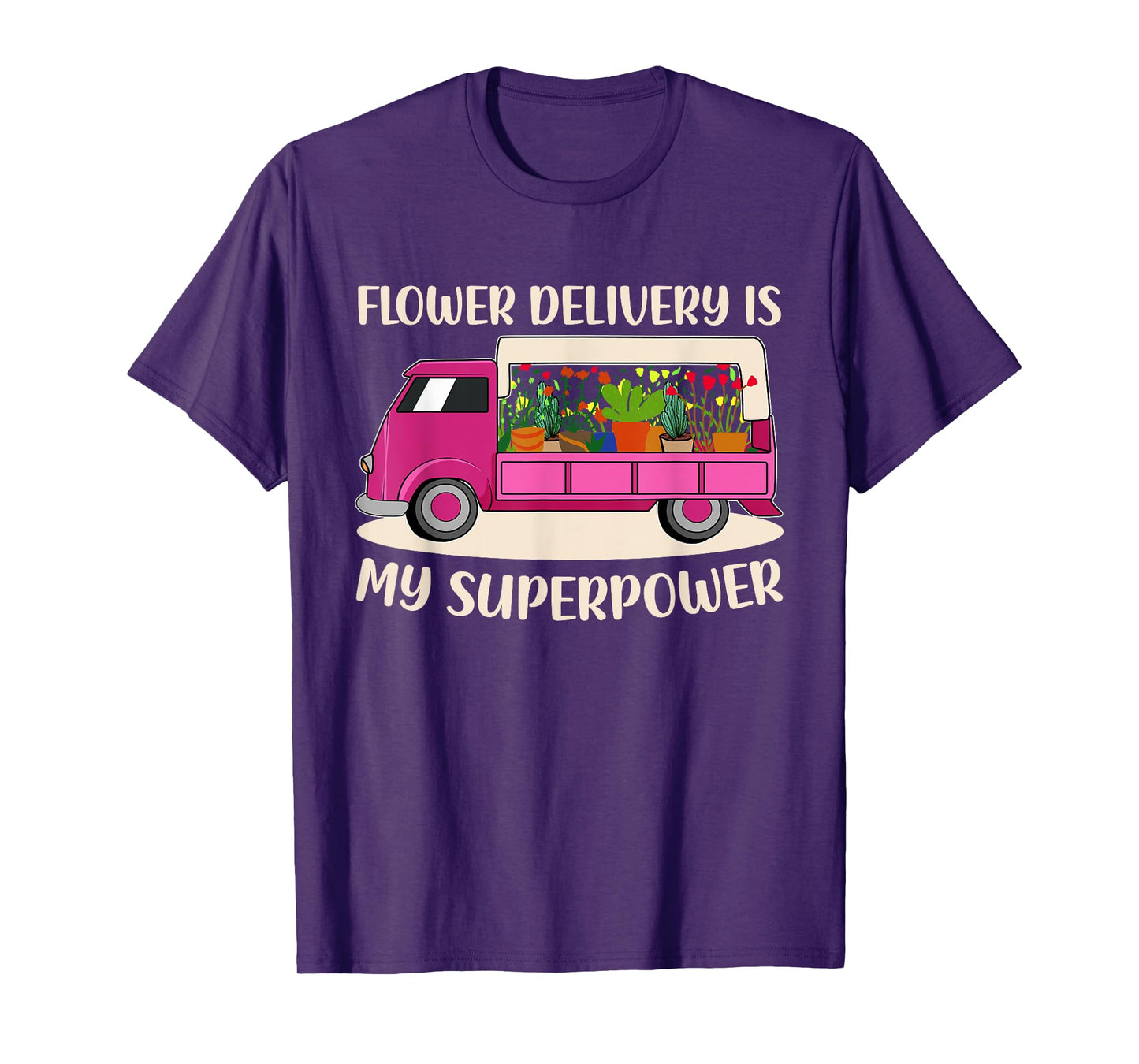 Flower Delivery Florist Truck Lover Pink Awesome Driver Mom T-Shirt