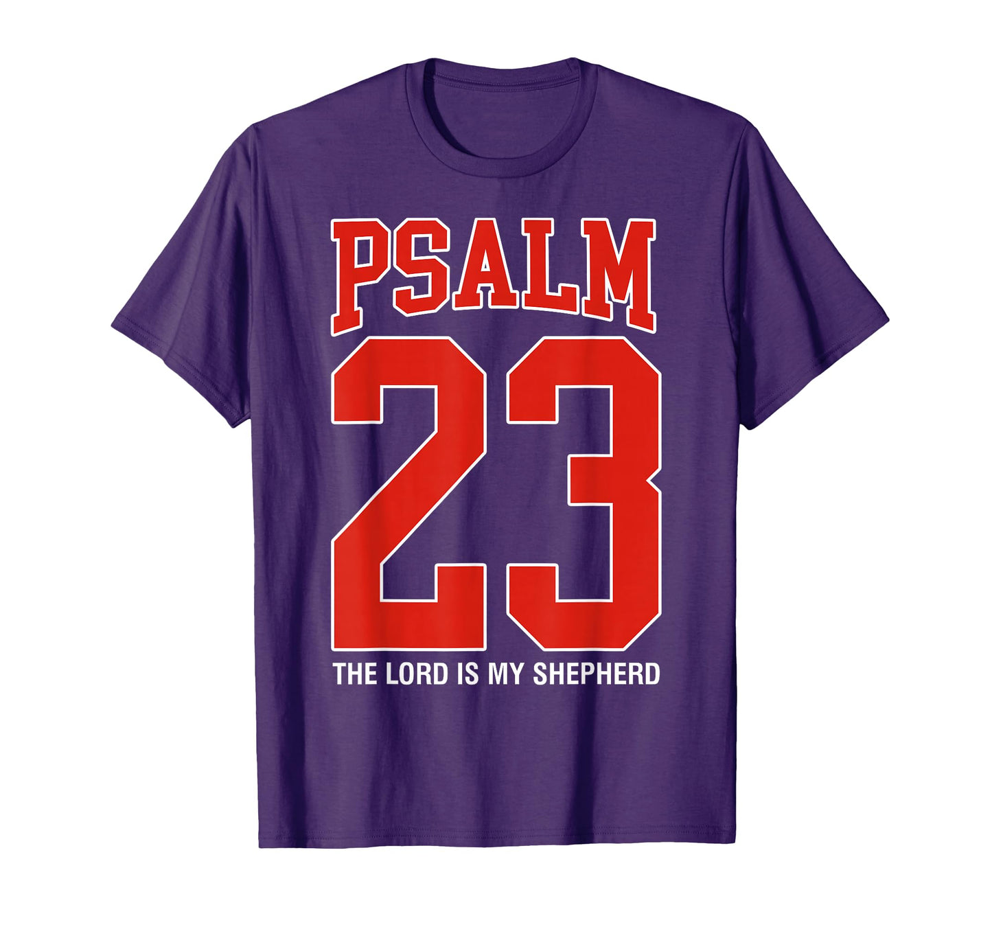 Psalm 23 The Lord is My Shepherd T-Shirt