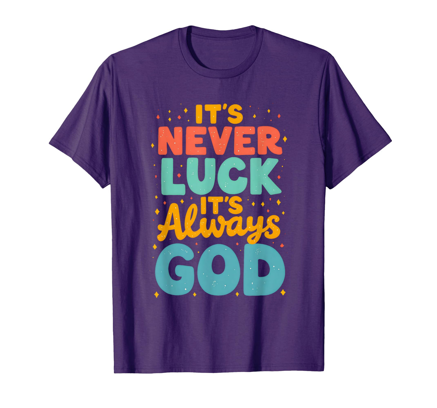 Faith Over Luck Bold Christian Inspirational Message T-Shirt