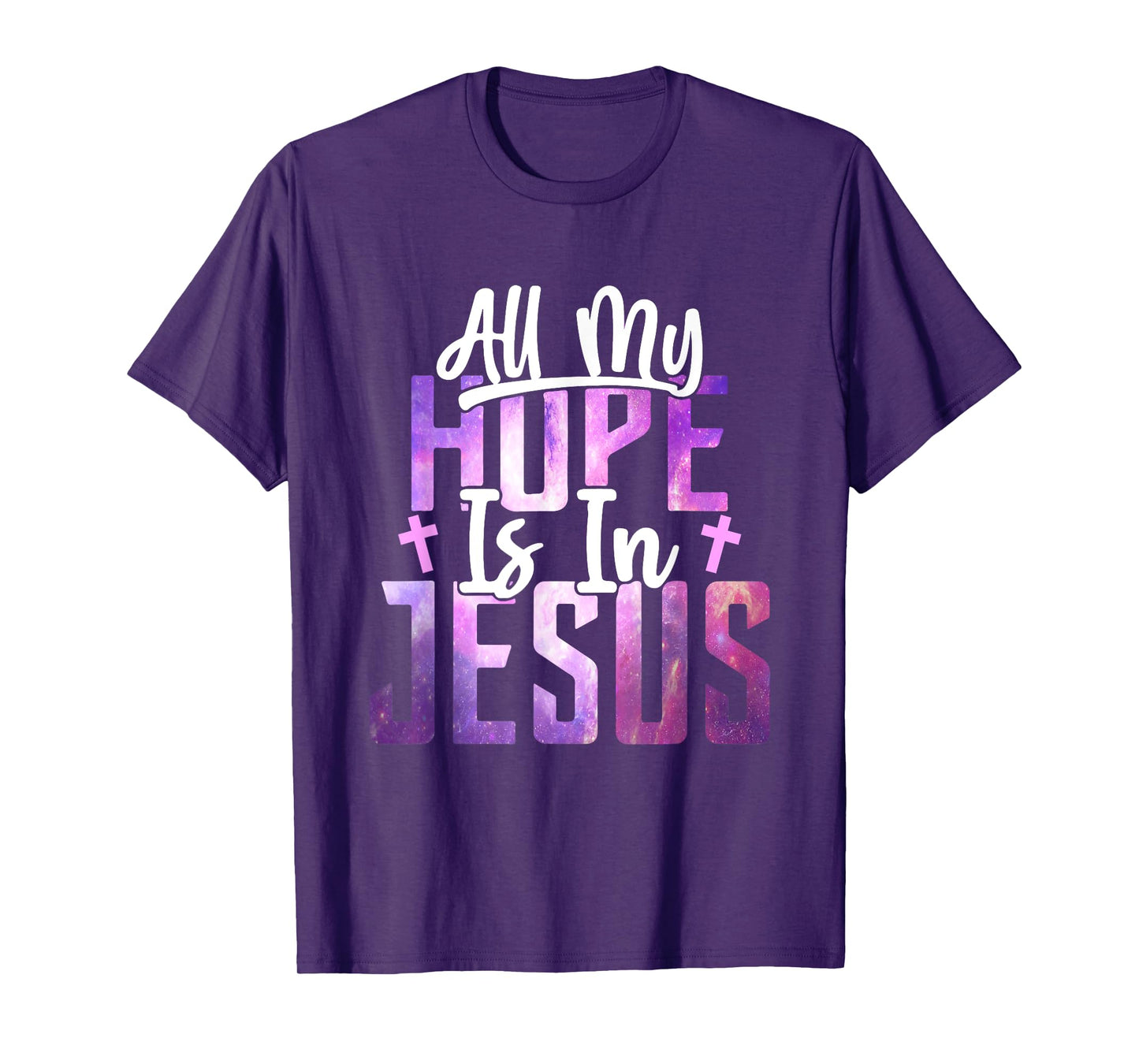 All My Hope Is In Jesus Christ Faith Spiritual T-Shirt