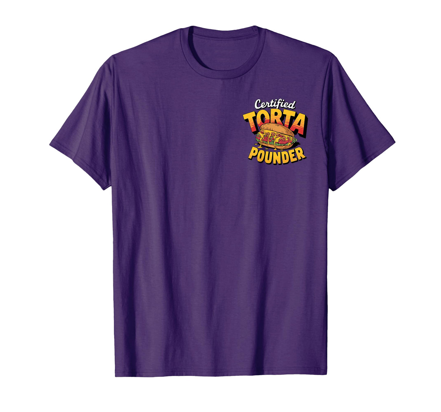 Retro Certified Torta Pounder Latino Vintage Front and Back T-Shirt