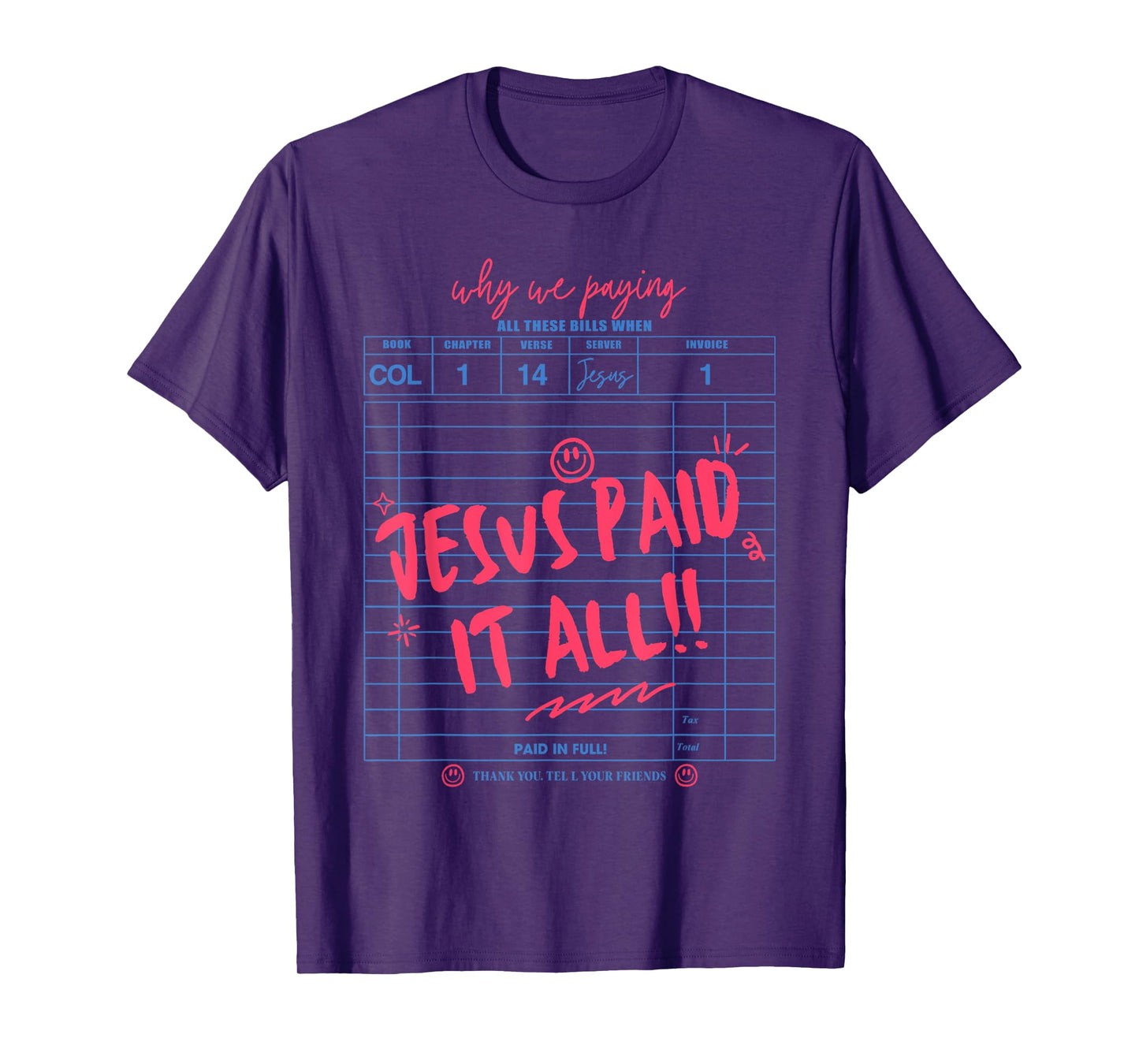 Jesus Paid It All Christian Jesus Bible Verse Women Men T-Shirt