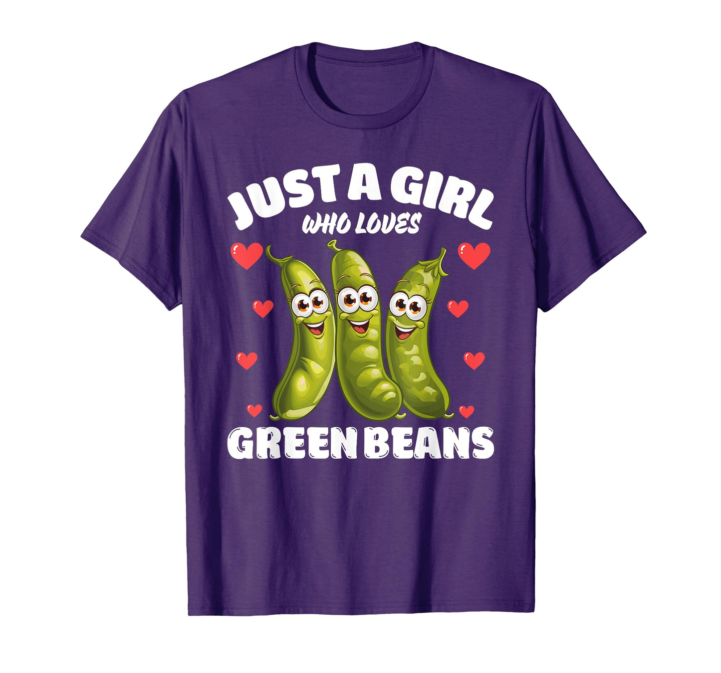 Just A Girl Who Loves Green Beans, Green Bean Lover T-Shirt